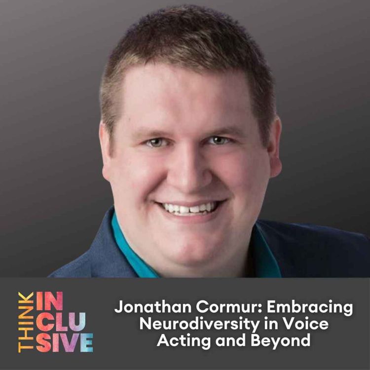 cover art for Jonathan Cormur: Embracing Neurodiversity in Voice Acting and Beyond