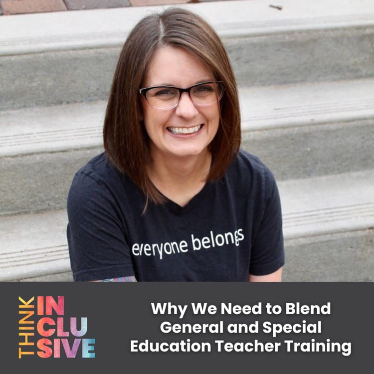 cover art for Why We Need to Blend General and Special Education Teacher Training