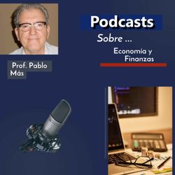 cover art for Podcasts gratuitos sobre temas y conceptos claves en torno a los mercados e instrumentos financieros