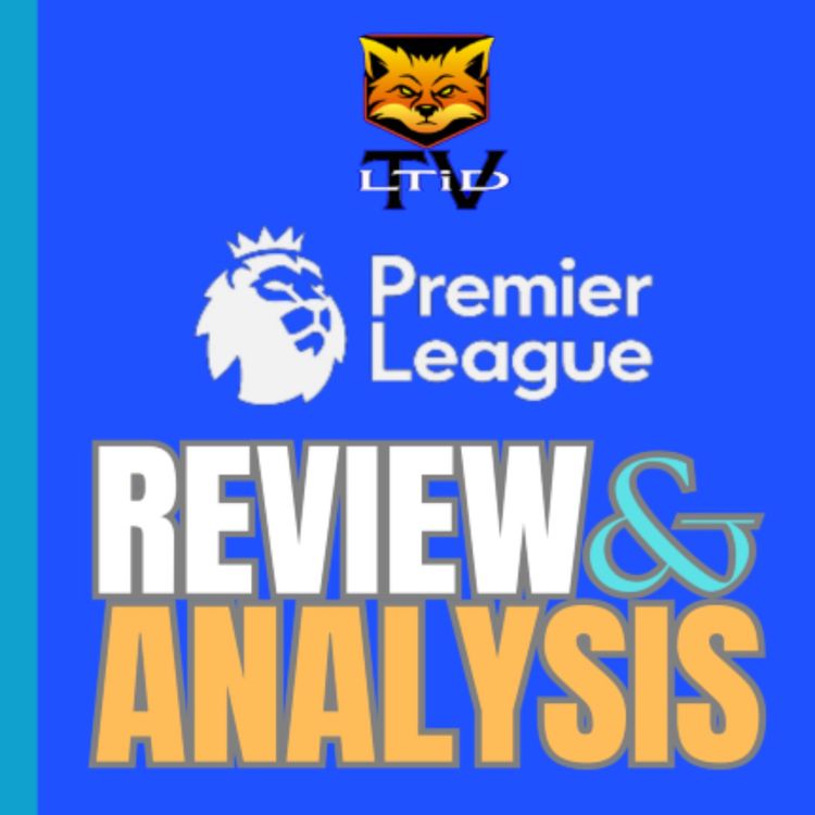 cover art for Premier League Review | inc Leicester C 1-2 Villa