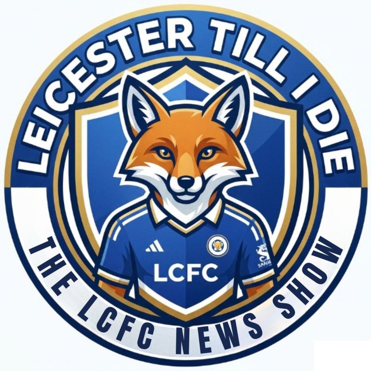 cover art for LCFC News Round Up | inc Squad Announcement