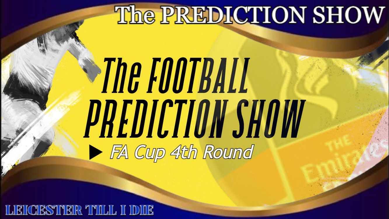 cover art for Prediction Show | FA Cup 4th Round