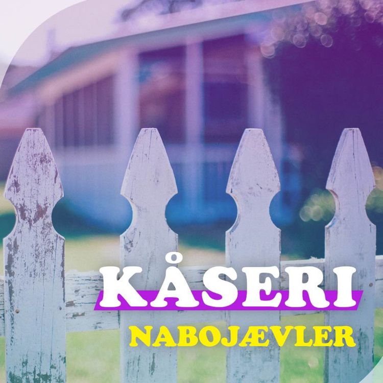 cover art for Episode 10: Naboer til besvær