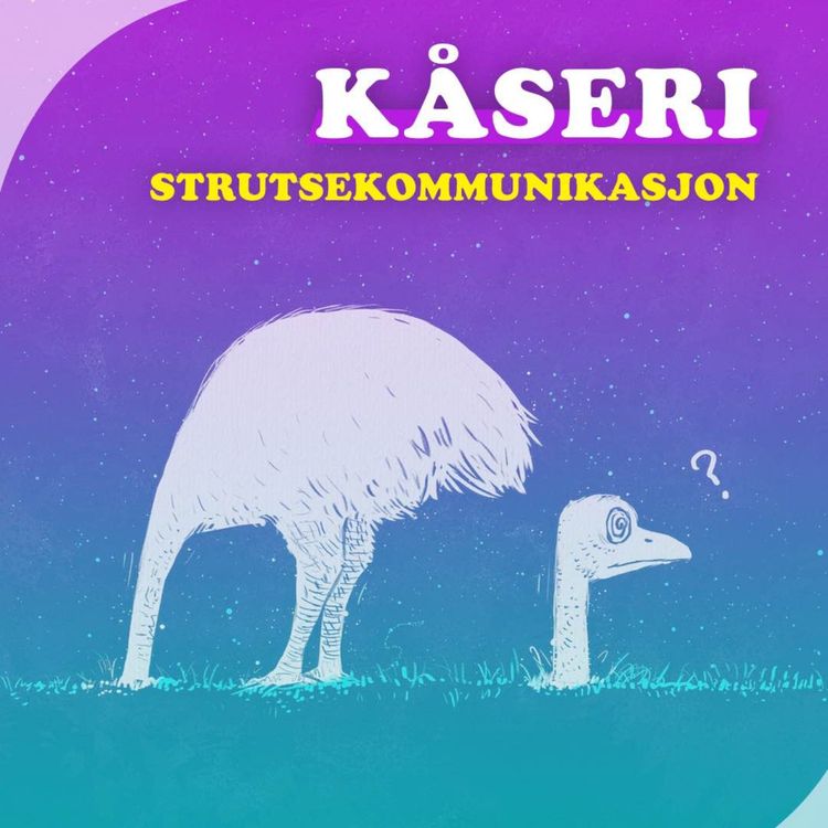 cover art for Episode 4: Regjeringens strutsekommunikasjon