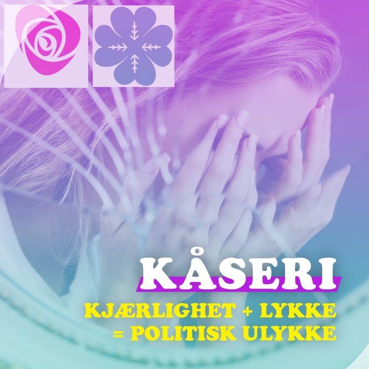 cover art for Episode 3: Kjærlighet + lykke = varig ulykke