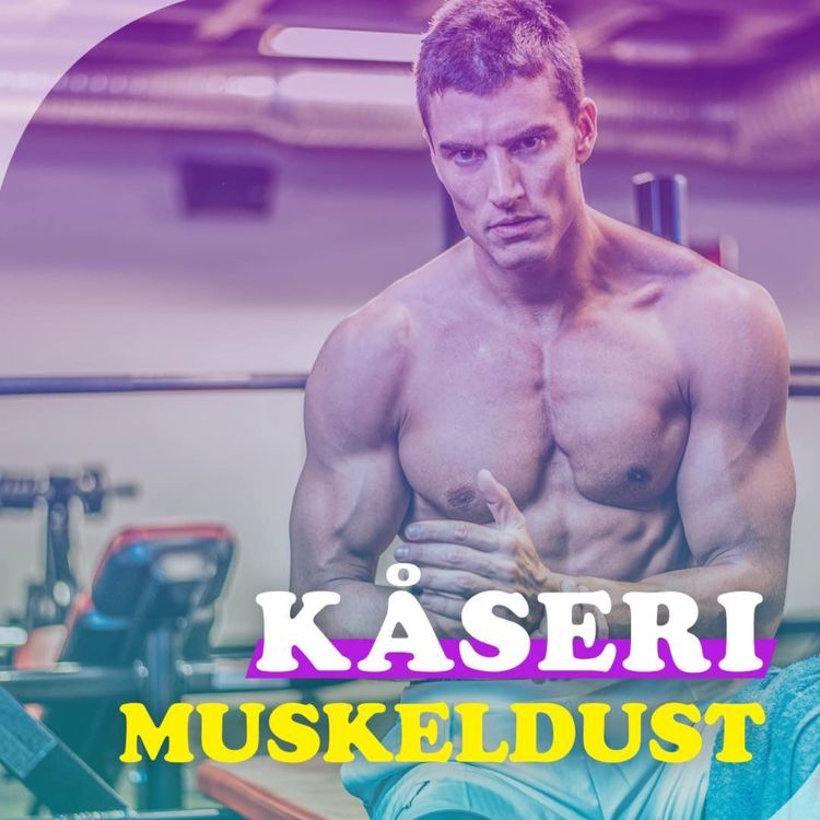 cover art for Episode 21: Muskelduster