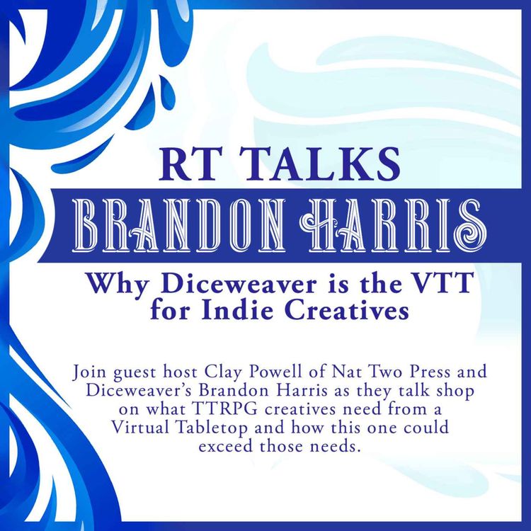 cover art for Brandon Harris Talks Why Diceweaver is the VTT for Indie Creatives