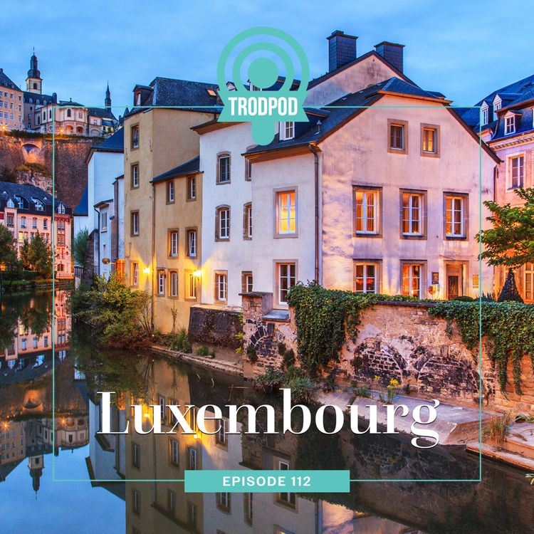 cover art for TrodPod: Luxembourg