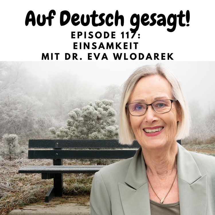 cover art for Episode 117: Einsamkeit mit Dr. Eva Wlodarek