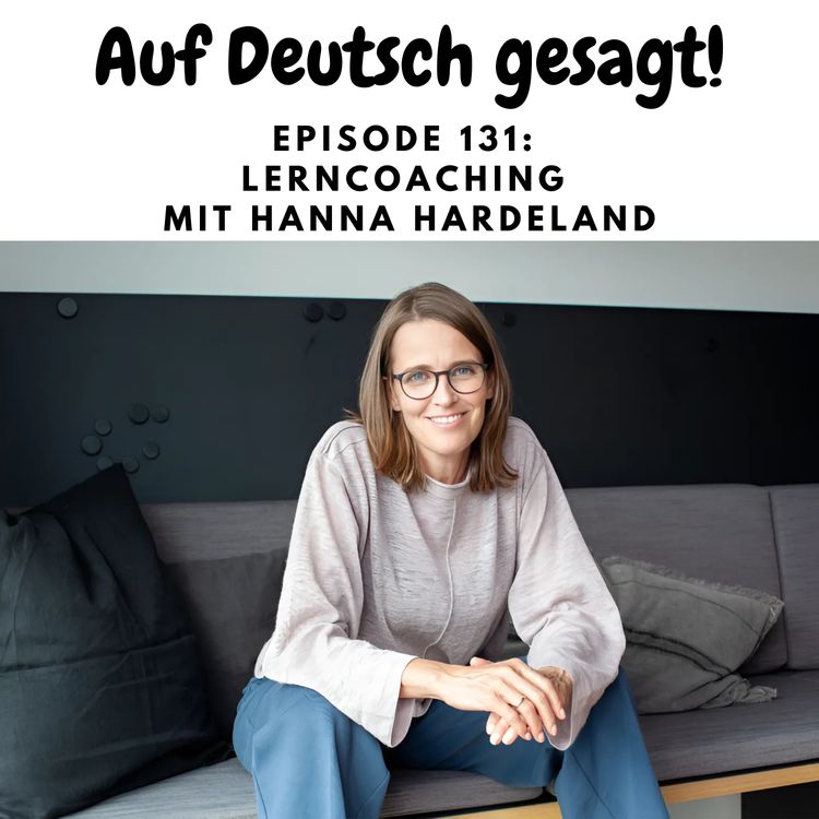 cover art for Episode 131: Lerncoaching mit Hanna Hardeland