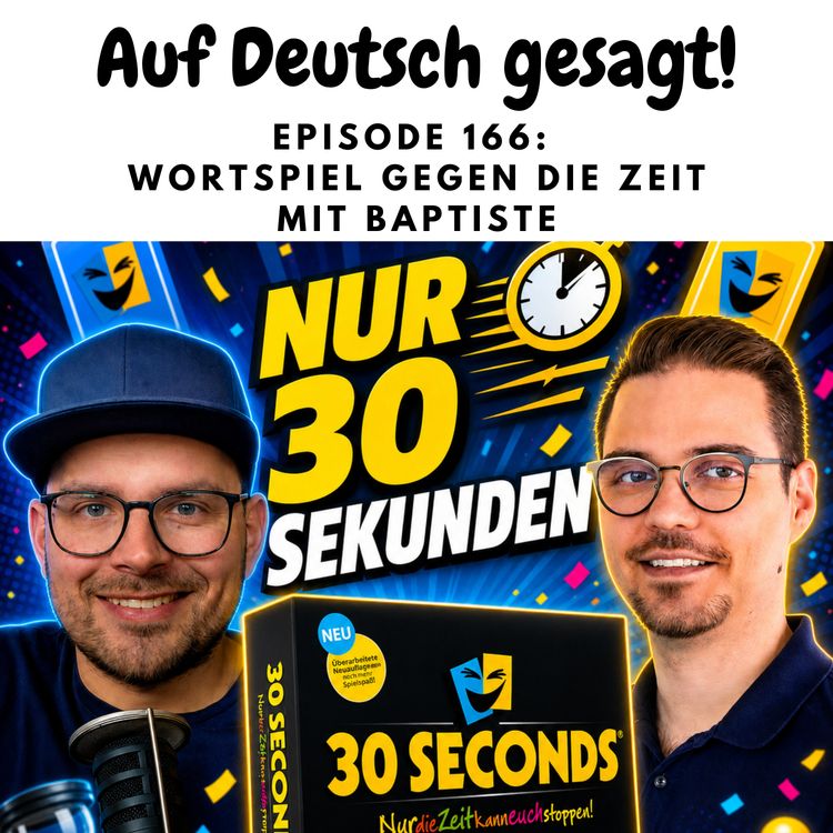 cover art for Episode 166: Wortspiel gegen die Zeit mit Baptiste