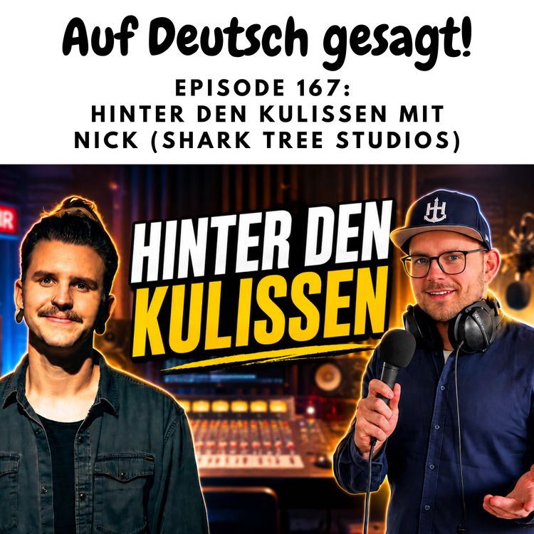 cover art for Episode 167: Hinter den Kulissen mit Nick (Shark Tree Studios)