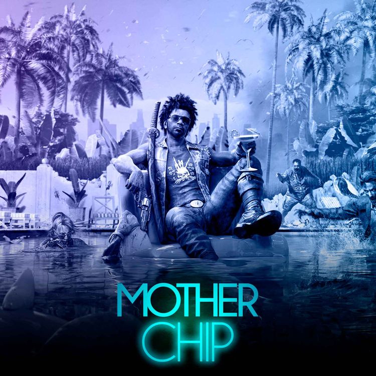 cover art for MotherChip #421 - Dead Island 2, Minecraft Legends, I Did Not Buy This Ticket e Bayonetta Origins