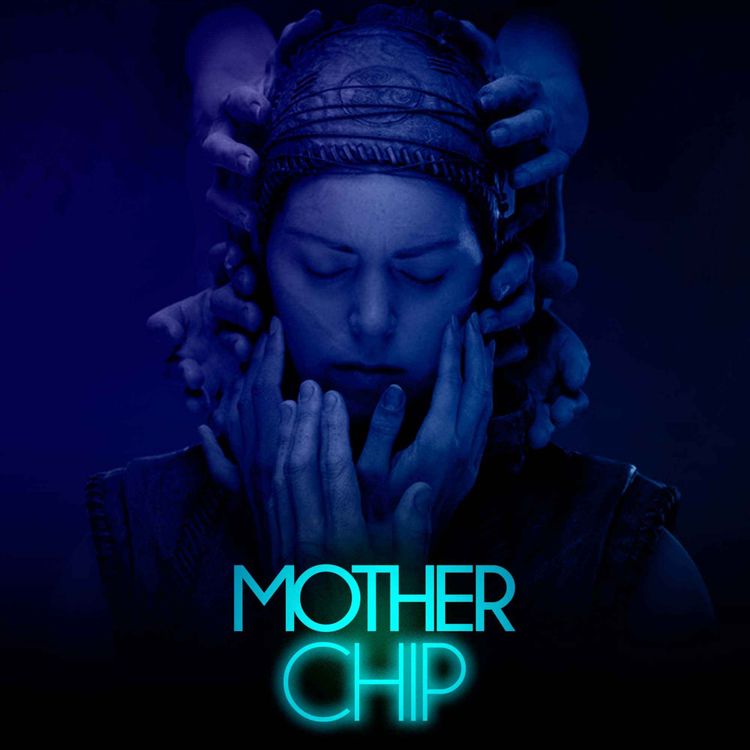 cover art for MotherChip #476 -  Senua's Saga: Hellblade 2, Cryptmaster, Animal Well e mais