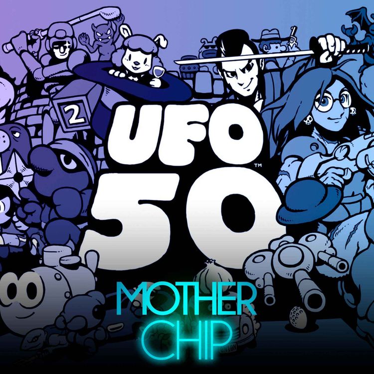cover art for MotherChip #494 - Neva, UFO 50, Sumerian Six e Metroid