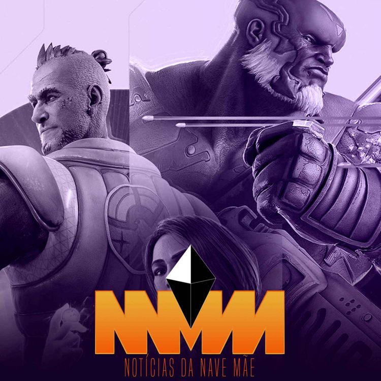 cover art for Notícias da Nave Mãe #266 - O fechamento da Firewalk e fim do Concord, equipe de Lost Crown é desfeita