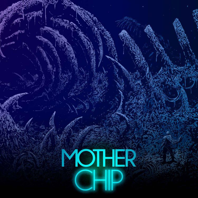 cover art for MotherChip #537 - Tabletop Simulator, You Will Die In This Place, Primal Planet e Beginner's Guide