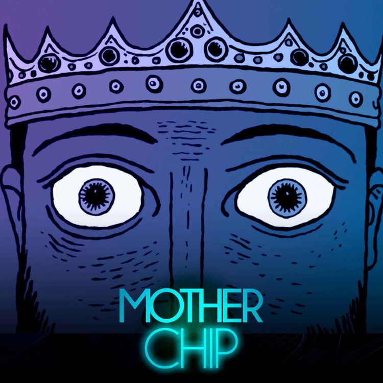 cover art for MotherChip #538 - Is This Seat Taken?, Time Flies, The King is Watching e prévia Towa and the Guardians of the Sacred Treet