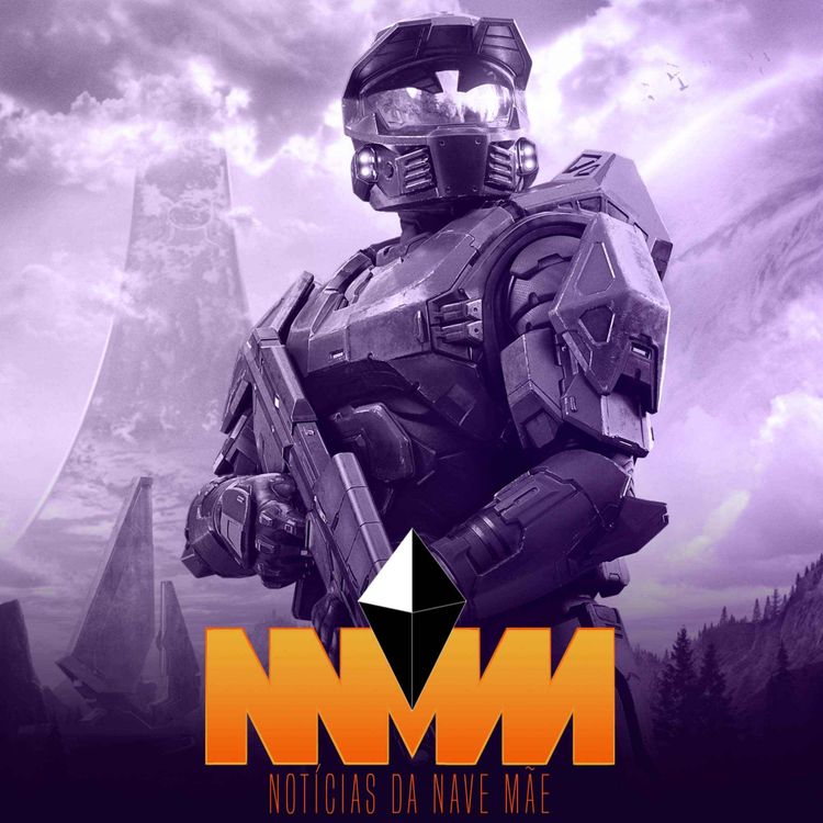 cover art for Notícias da Nave Mãe #310 - Halo no PlayStation, os objetivos de lucro em Xbox, demissões na Massive e mais
