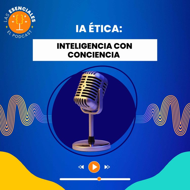 cover art for IA Ética: Inteligencia con conciencia