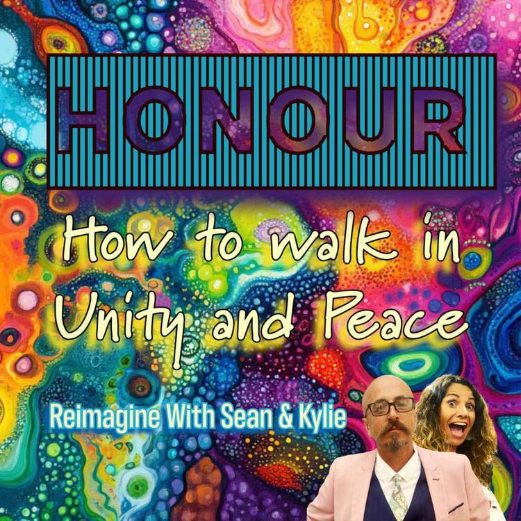 cover art for Ep. 090 - Honour & Walking in Unity and Peace