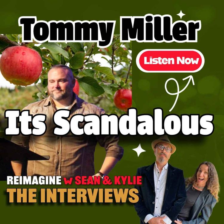 cover art for Ep. 100 - It's Scandalous - Interview with Tommy Miller