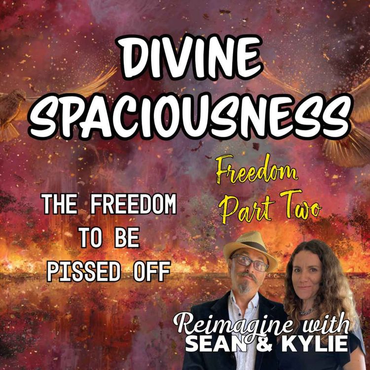 cover art for Ep. 140 -  Divine Spaciousness (Freedom Part 2)