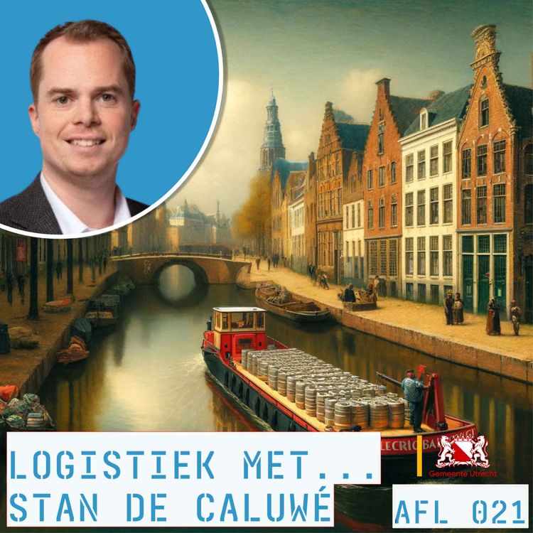 cover art for Over duurzame stadslogistiek en hoe steden groener, leefbaarder en effiënter worden... met Stan de Caluwé