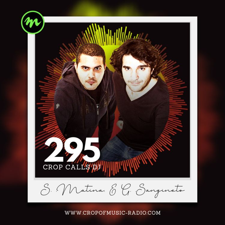 cover art for Sergio Matina & Gabry Sangineto - Crop Calls Dj 295