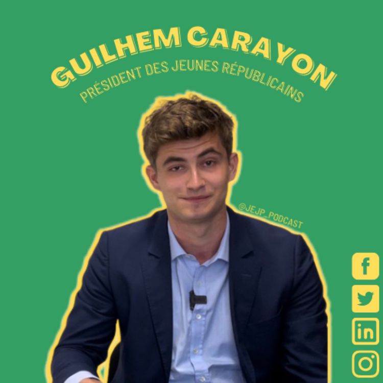 cover art for 2. Guilhem Carayon - Président des Jeunes Républicains