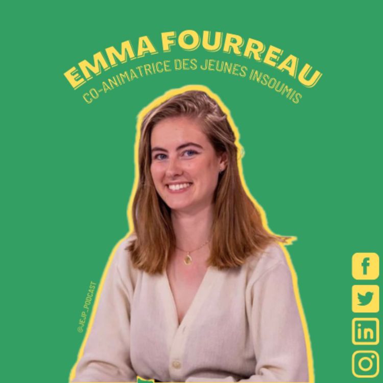 cover art for 3. Emma Fourreau - Co-animatrice des Jeunes Insoumis
