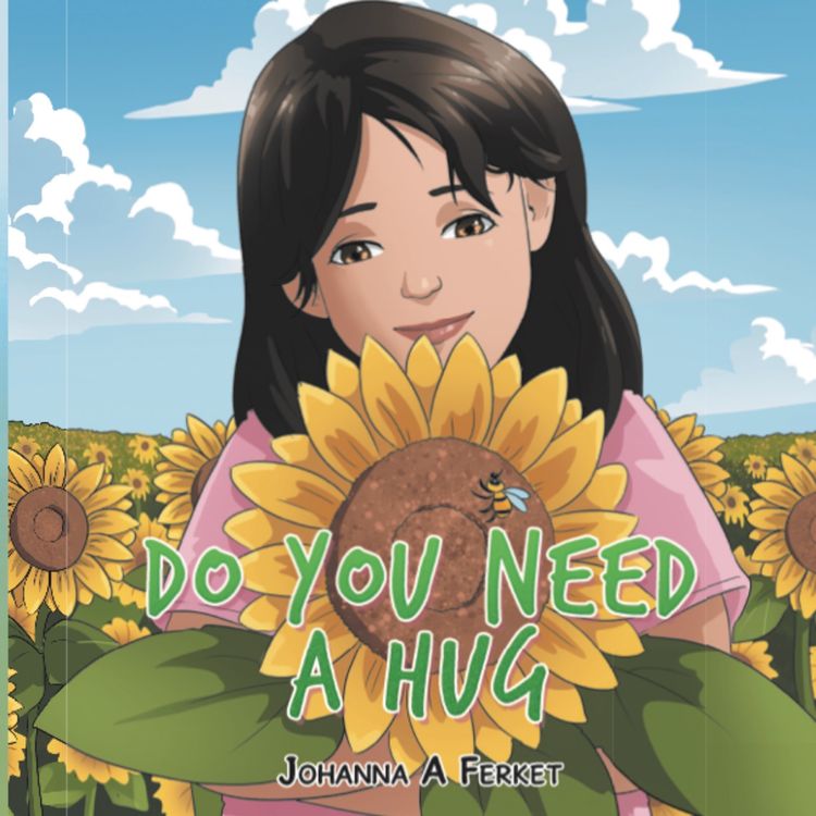 cover art for DO YOU NEED A HUG - Johanna A. Ferket