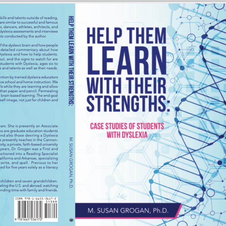 cover art for HELP THEM LEARN WITH THEIR STRENGTHS - M.Susan Grogan, Ph D