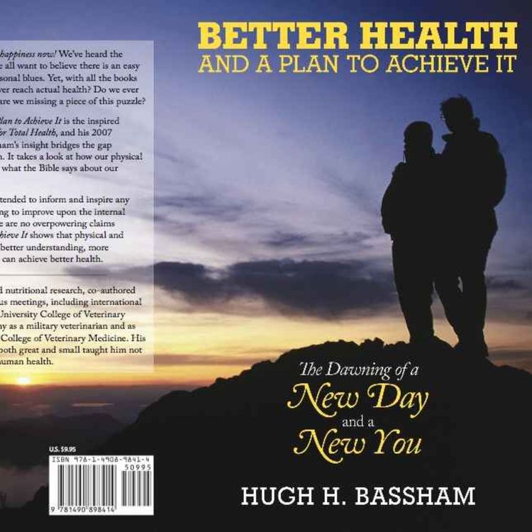 cover art for BETTER HEALTH AND HOW TO ACHIEVE IT- Hugh H. Bassham