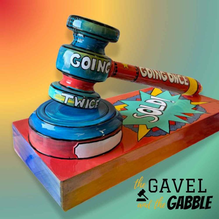cover art for The Gavel Art Trail & Auction with George Wade of Bidpath