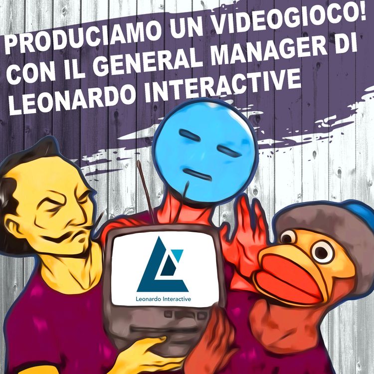 cover art for 29: Produciamo un videogioco! Con il general manager di Leonardo Interactive