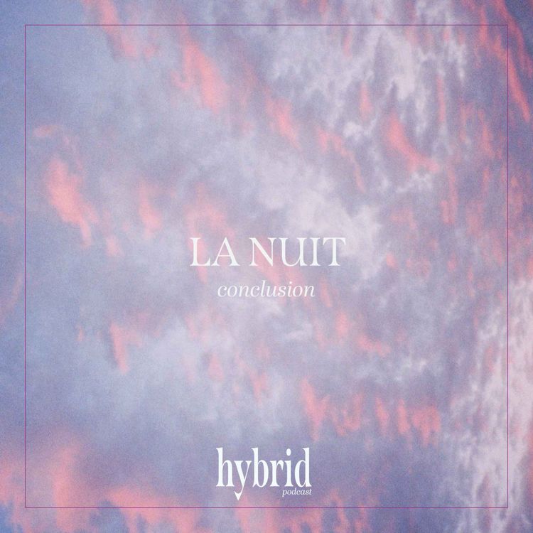 cover art for Notre rapport à la nuit : Conclusion avec Alizée