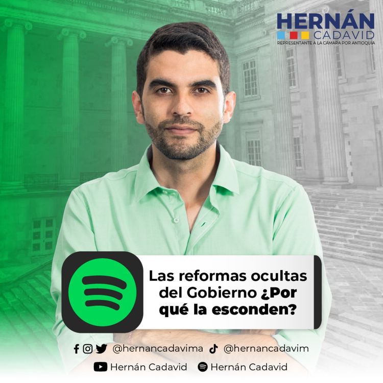 cover art for Las reformas ocultas del Gobierno ¿Por qué la esconden?