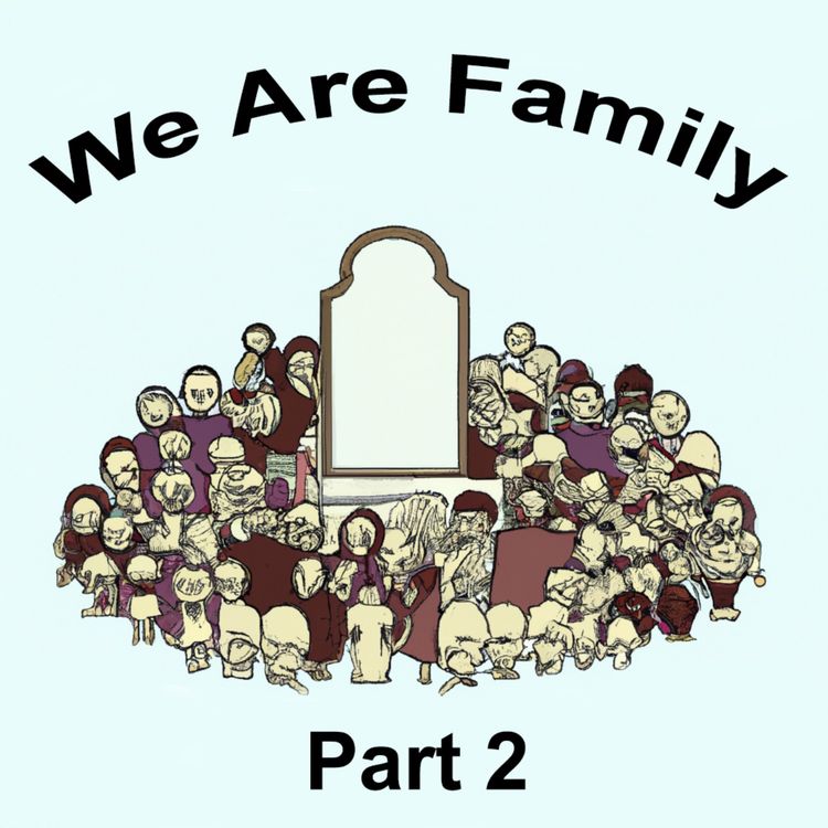 cover art for We Are Family - Part 2