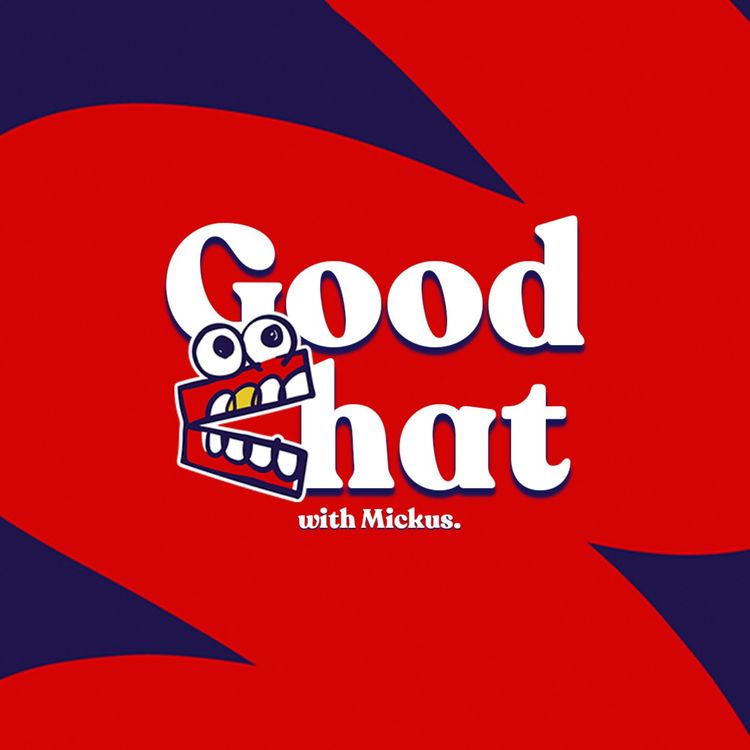 cover art for Good Chat: Drinking Beers & Running Marathons feat. Mickus