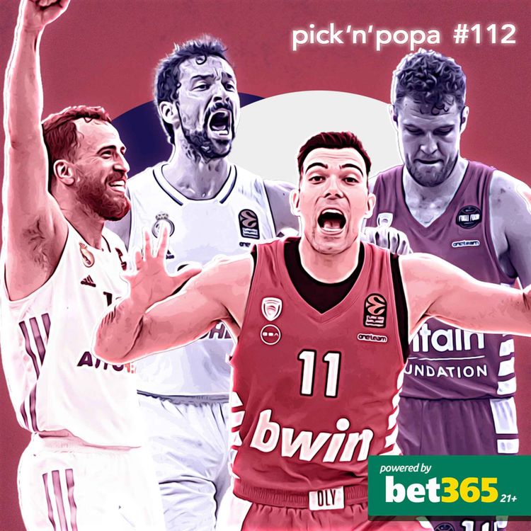 cover art for Ο Ολυμπιακός ήταν ένα μανταρίνι μακριά από το τιρινίνι | Pick ‘n’ Popa #112