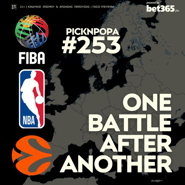 cover art for ΝΒΑ Europe vs Ευρωλίγκα: Μία μάχη μετά την άλλη | PICK 'N' POPA #253