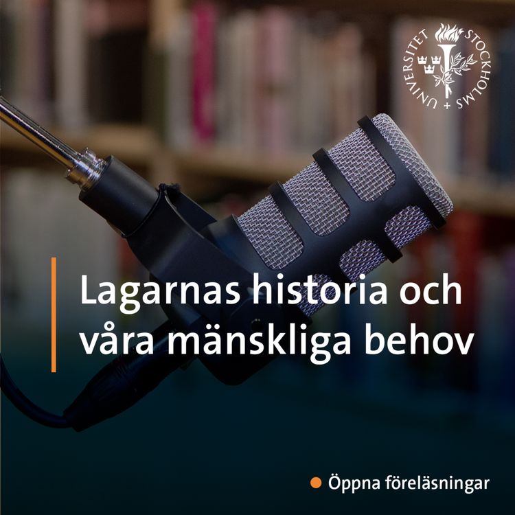 cover art for Lagarnas historia och våra mänskliga behov