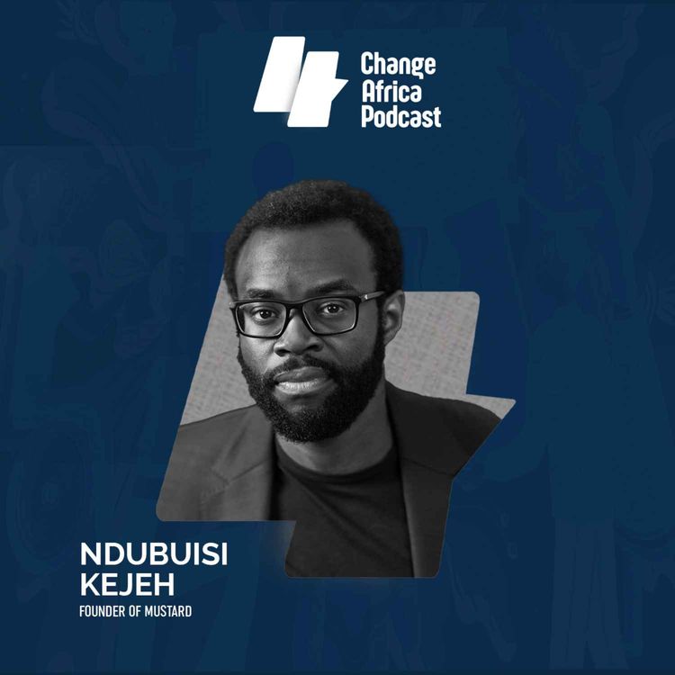 cover art for Ndubuisi Kejeh: The Power of Storytelling in Building Global Brands