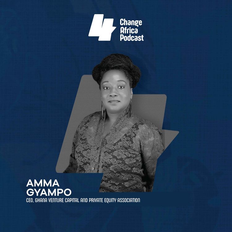 cover art for Amma Gyampoh:  Transforming Africa Through Impact, Innovation, and Local Power