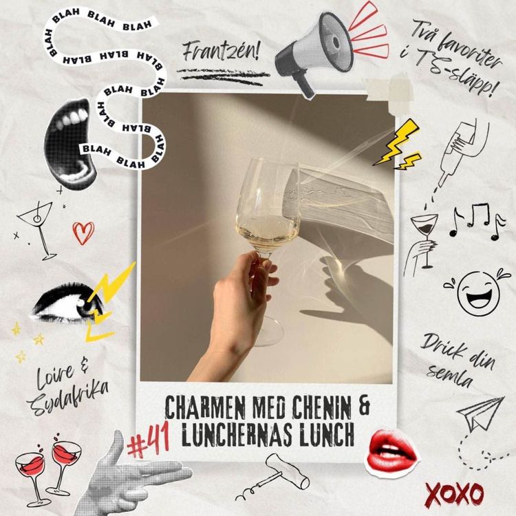 cover art for 41: Charmen med chenin & lunchernas lunch