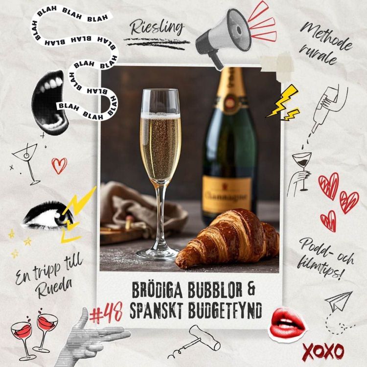 cover art for 48: Brödiga bubblor & spanskt budgetfynd