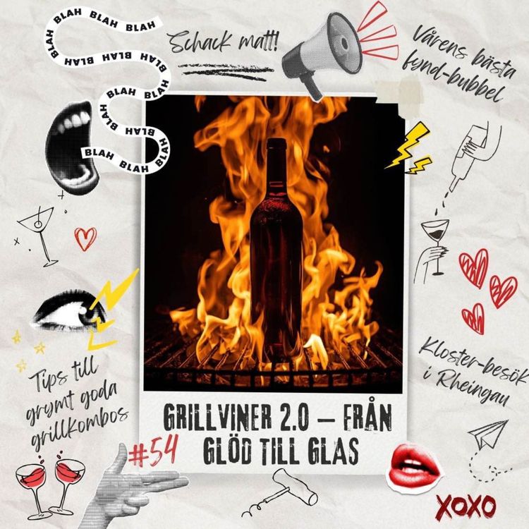 cover art for 54: Grillviner 2.0 – från glöd till glas