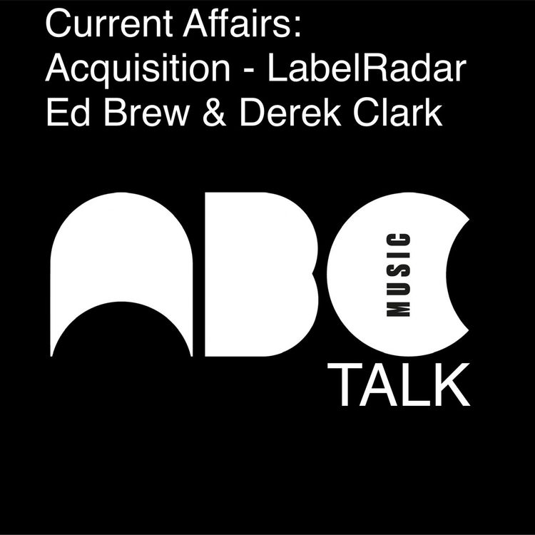 cover art for Current Affairs: Acquisition LabelRadar - Ed Brew & Derek Clark
