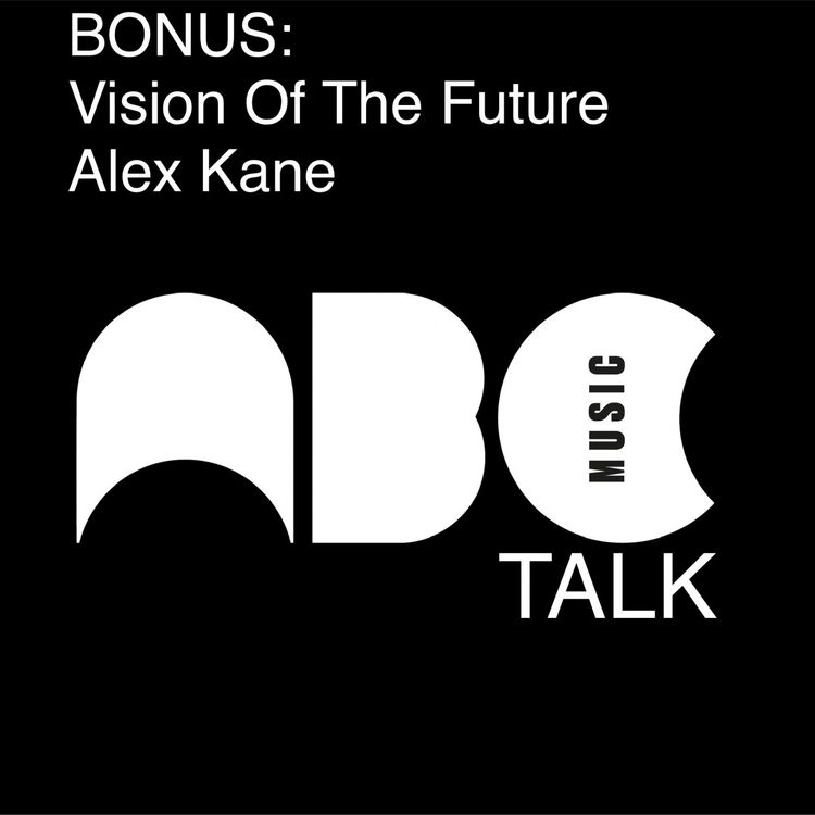 cover art for BONUS: Vision Of The Future - Alex Kane